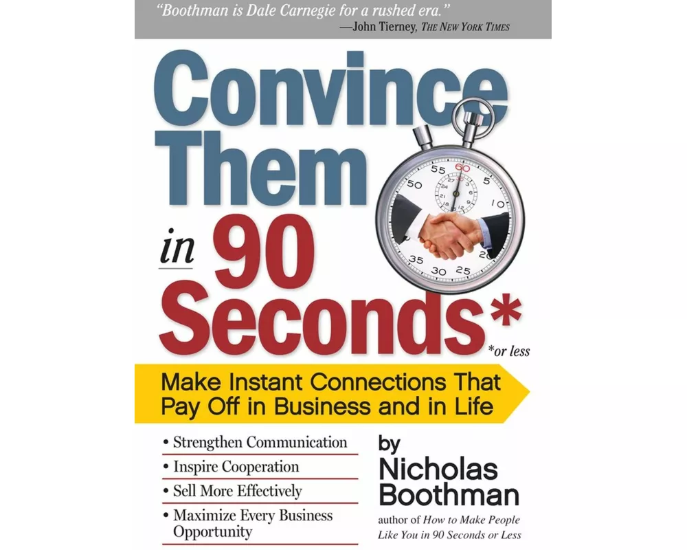 Convince Them in 90 Seconds or Less