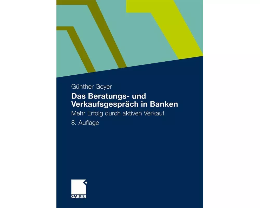 Das Beratungs- und Verkaufsgespräch in Banken