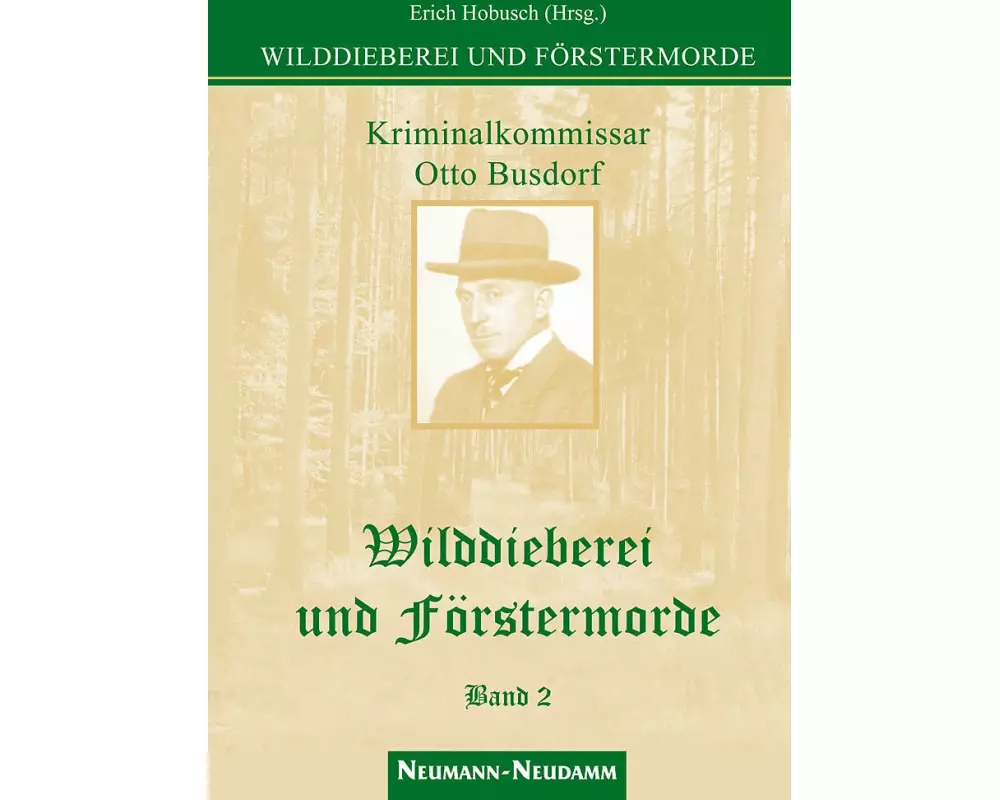 Wilddieberei und Förstermorde 2