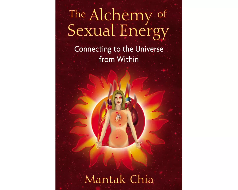 The Alchemy of Sexual Energy