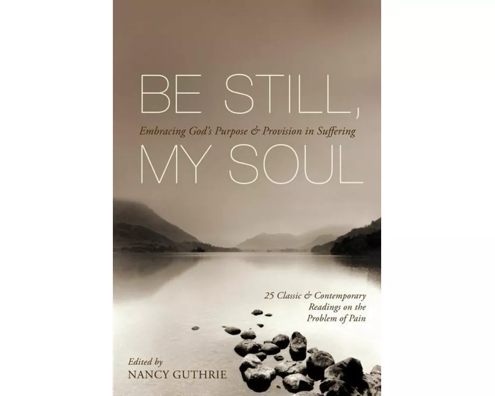 Be Still, My Soul