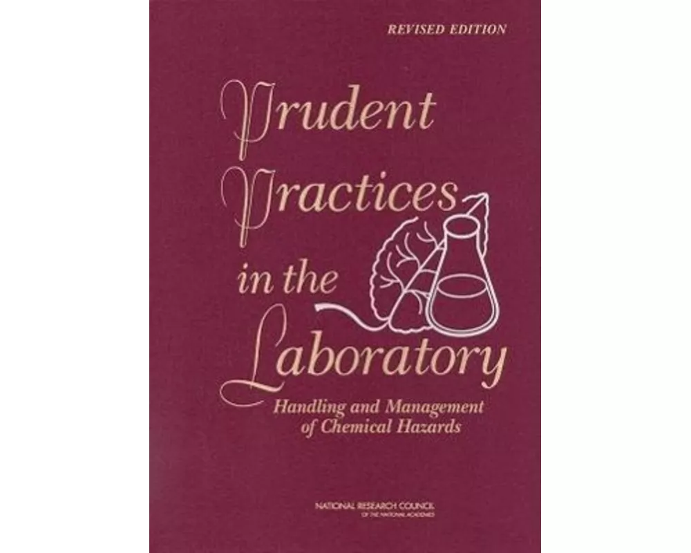 Prudent Practices in the Laboratory