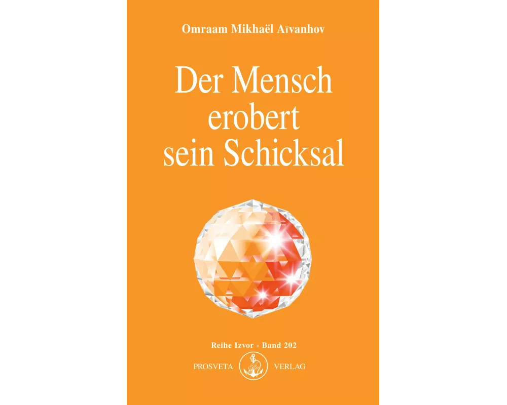 Der Mensch erobert sein Schicksal