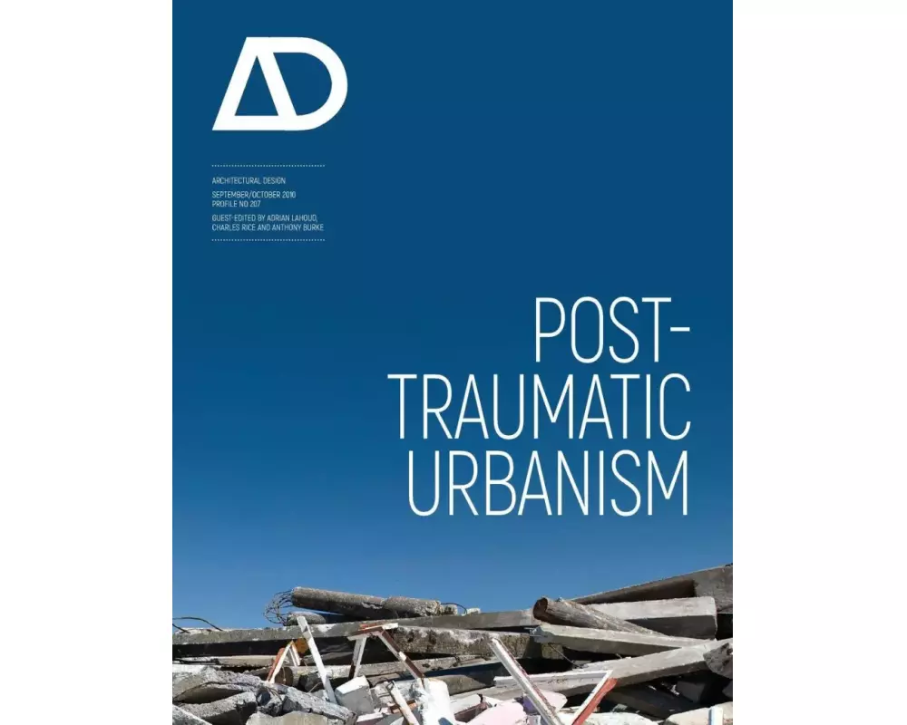 Post-Traumatic Urbanism