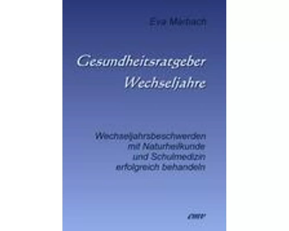 Gesundheitsratgeber Wechseljahre