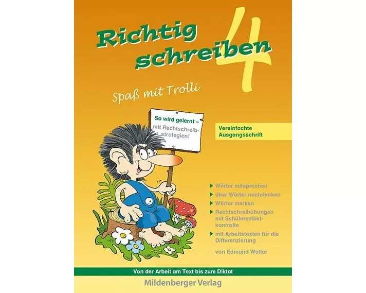 Richtig schreiben - Spaß mit Trolli, 4. Schuljahr
