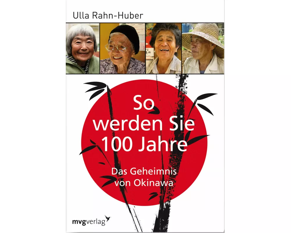 So werden Sie 100 Jahre