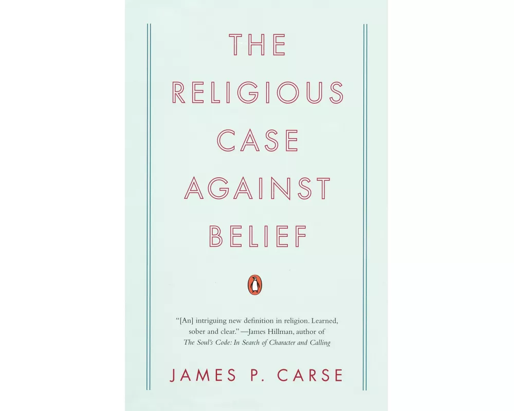 The Religious Case Against Belief