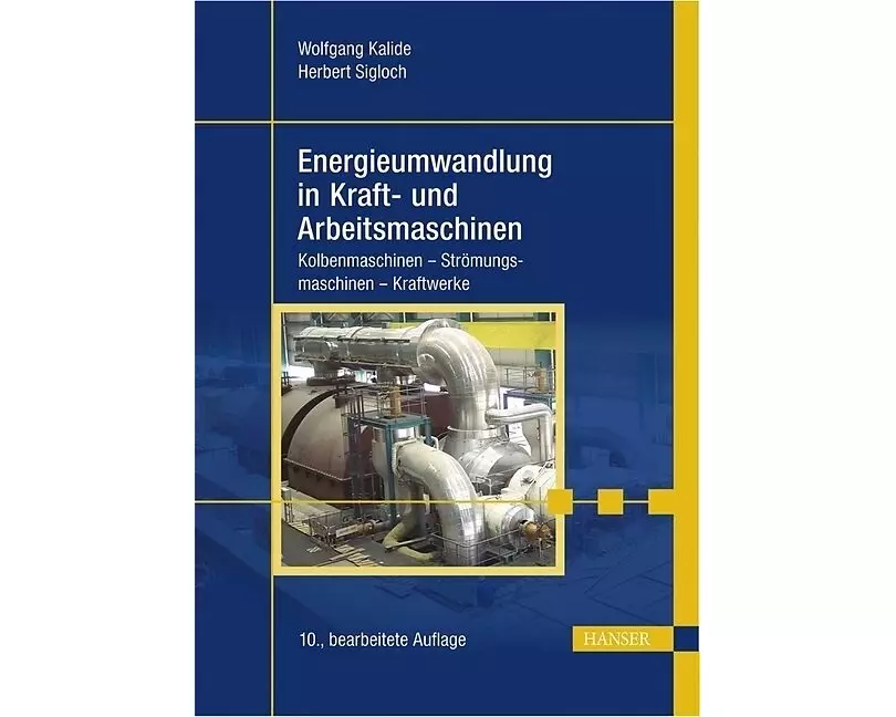 Energieumwandlung in Kraft- und Arbeitsmaschinen