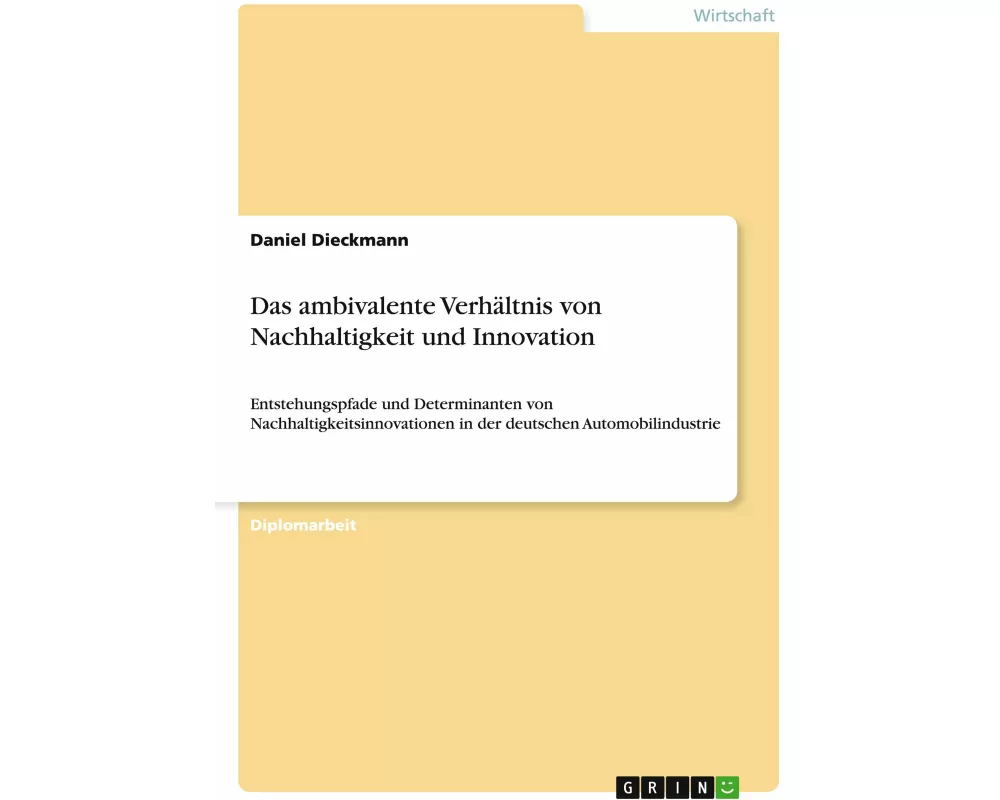 Das ambivalente Verhältnis von Nachhaltigkeit und Innovation