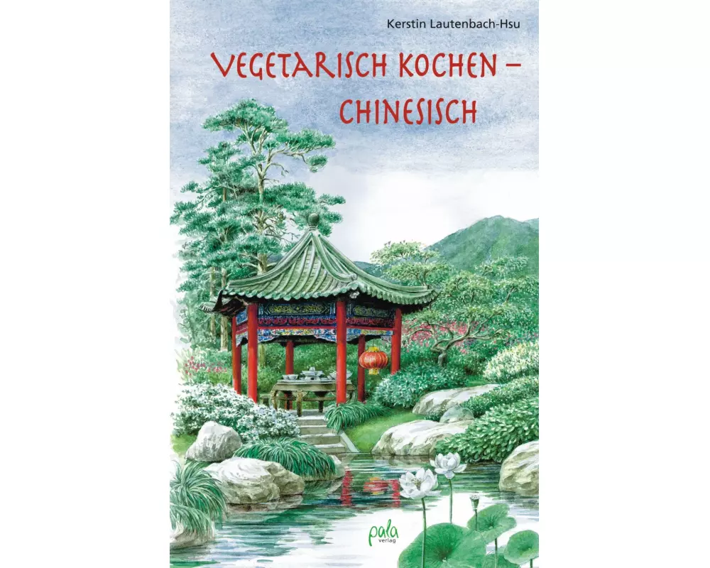 Vegetarisch kochen - chinesisch