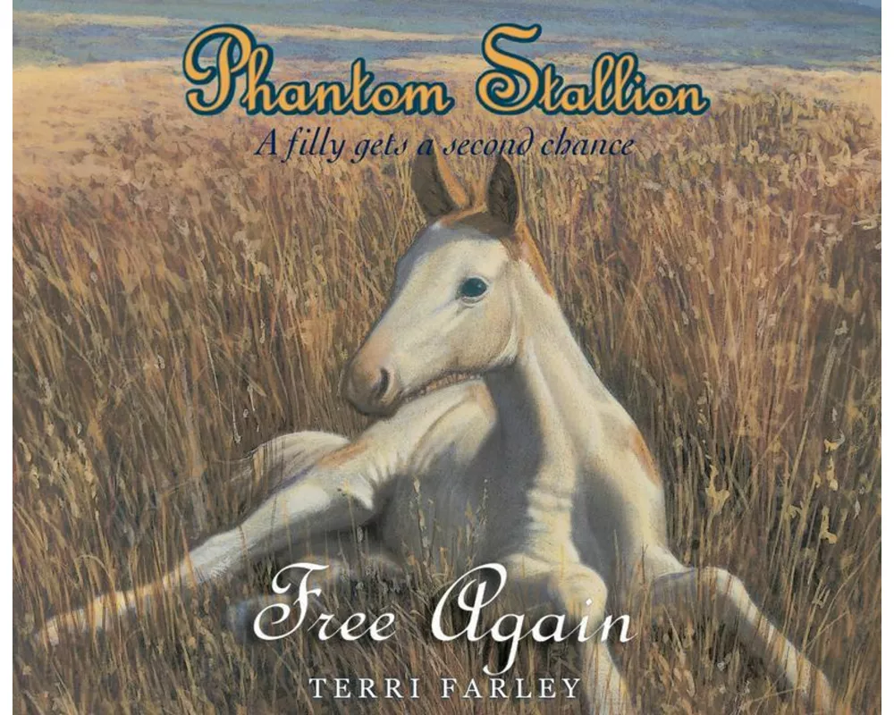 Phantom Stallion, Volume 5: Free Again