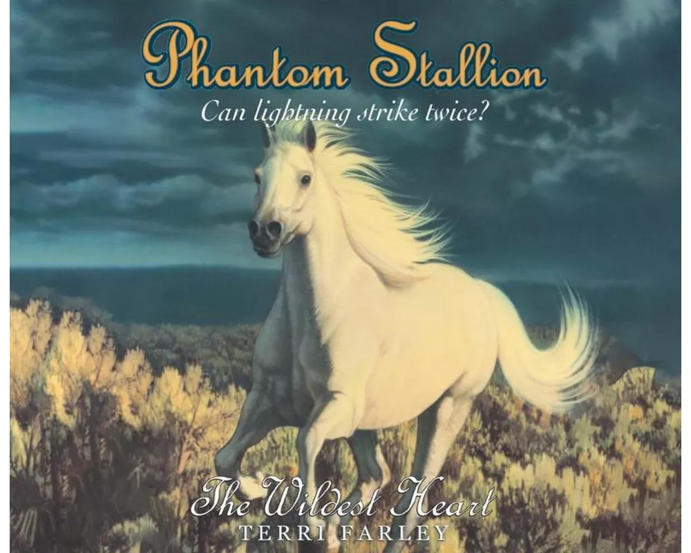 Phantom Stallion, 16: The Wildest Heart