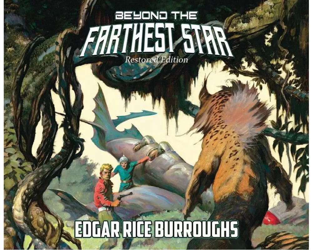 Beyond the Farthest Star: Restored Edition