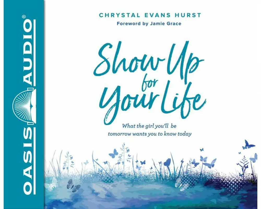 Show Up for Your Life