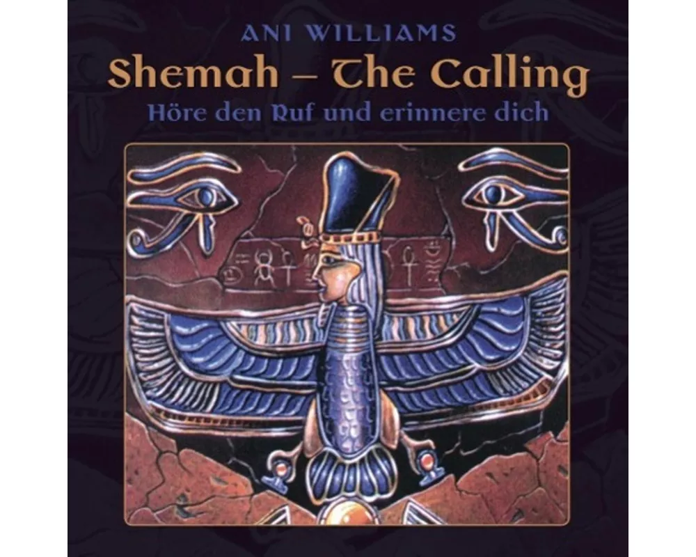 Shemah - The Calling. Höre den Ruf und erinnere dich