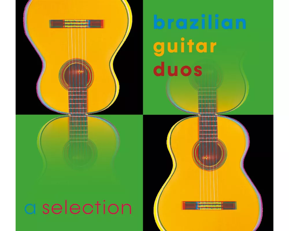 A selection of Brazilian Guitar Duos