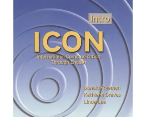 ICON, International Communication Through English: INTRO (beginning) - Audio CDs (3): Level 3