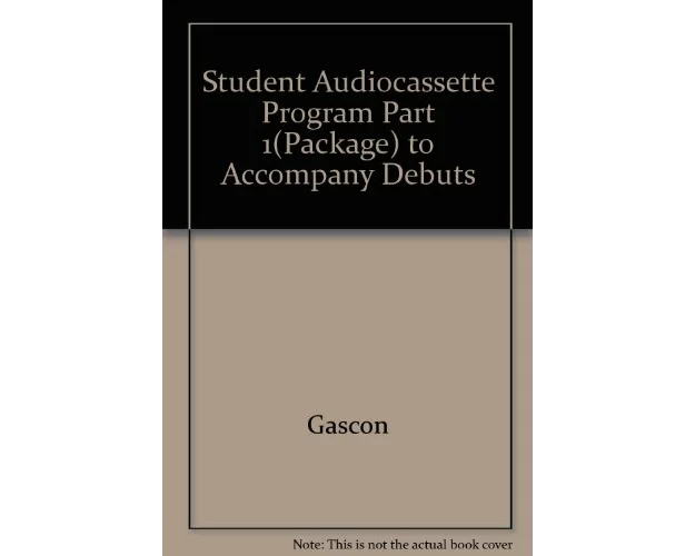 Student Audiocassette Program Part 1(Package) to Accompany Debuts