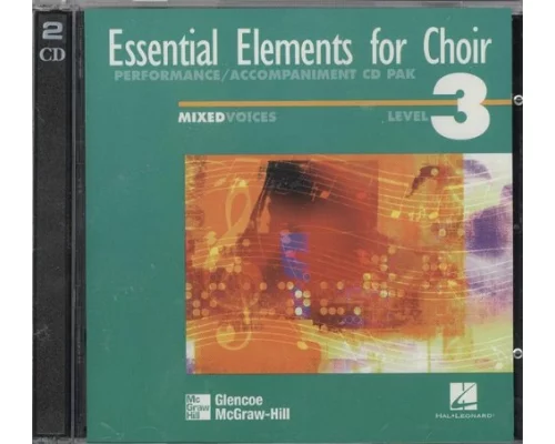 Essential Elements for Choir 2002, Perf/Accomp. CD Pack, Level 3 Mixed (2 Cds)