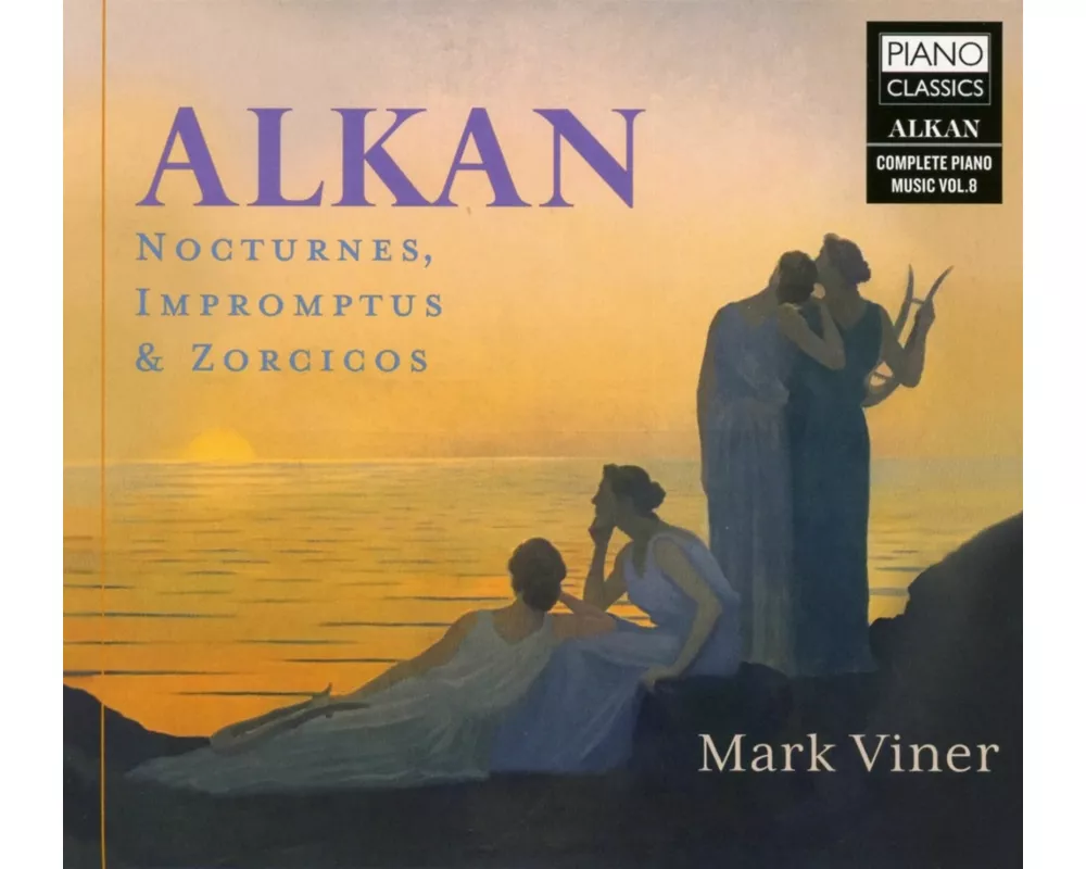 Alkan:Nocturnes,Impromptus & Zorzicos