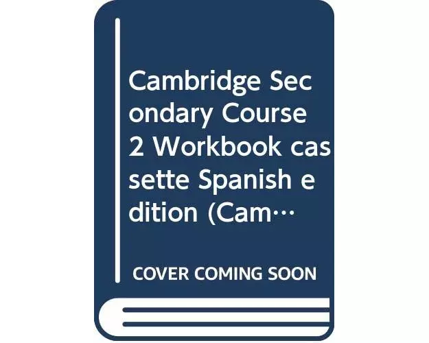 Cambridge Secondary Course 2 Workbook Cassette Spanish Edition