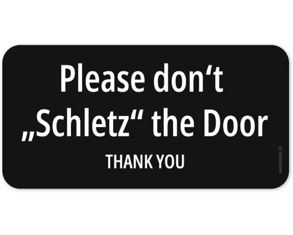 Swissmeme Scherzartikel Sticker: Schletz