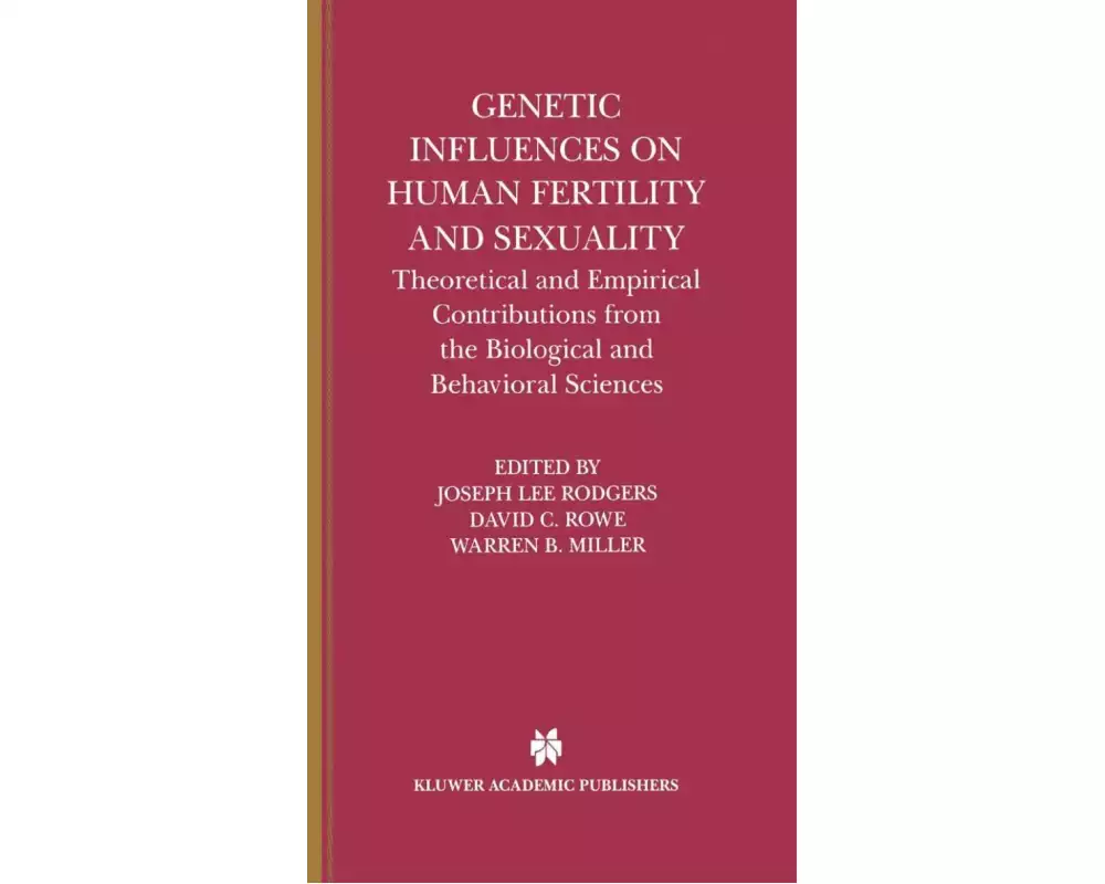 Genetic Influences on Human Fertility and Sexuality
