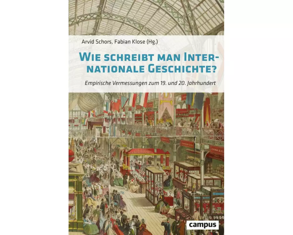 Wie schreibt man Internationale Geschichte?