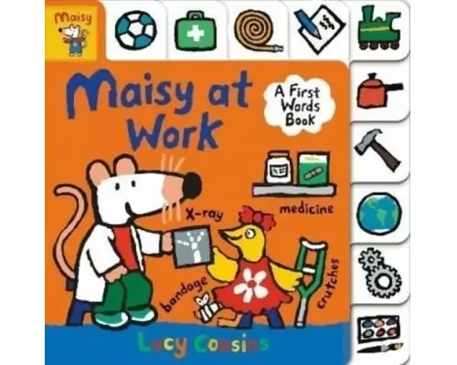 Maisy at Work: A First Words Book
