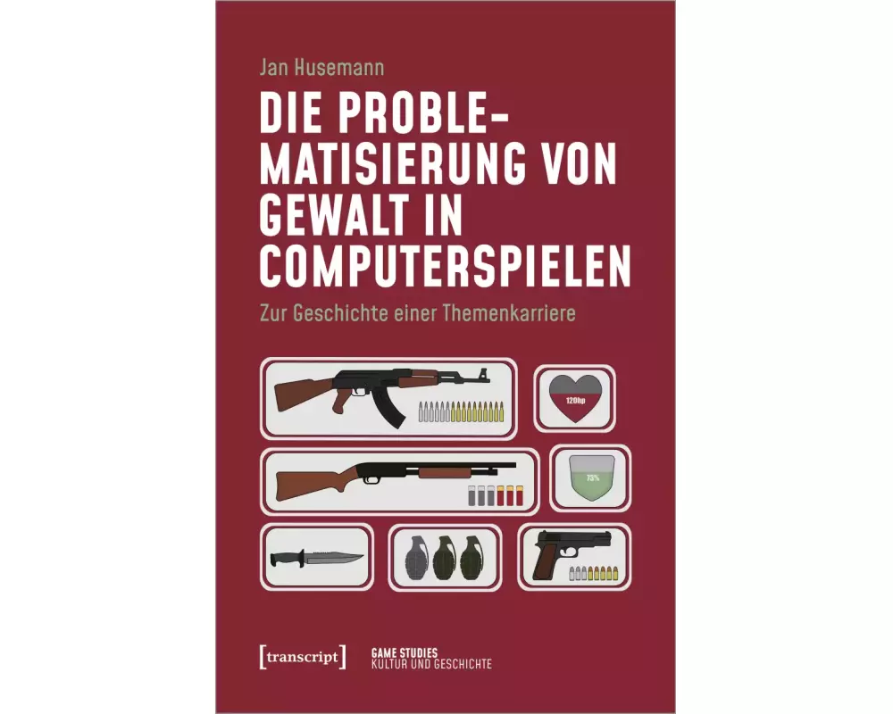 Die Problematisierung von Gewalt in Computerspielen