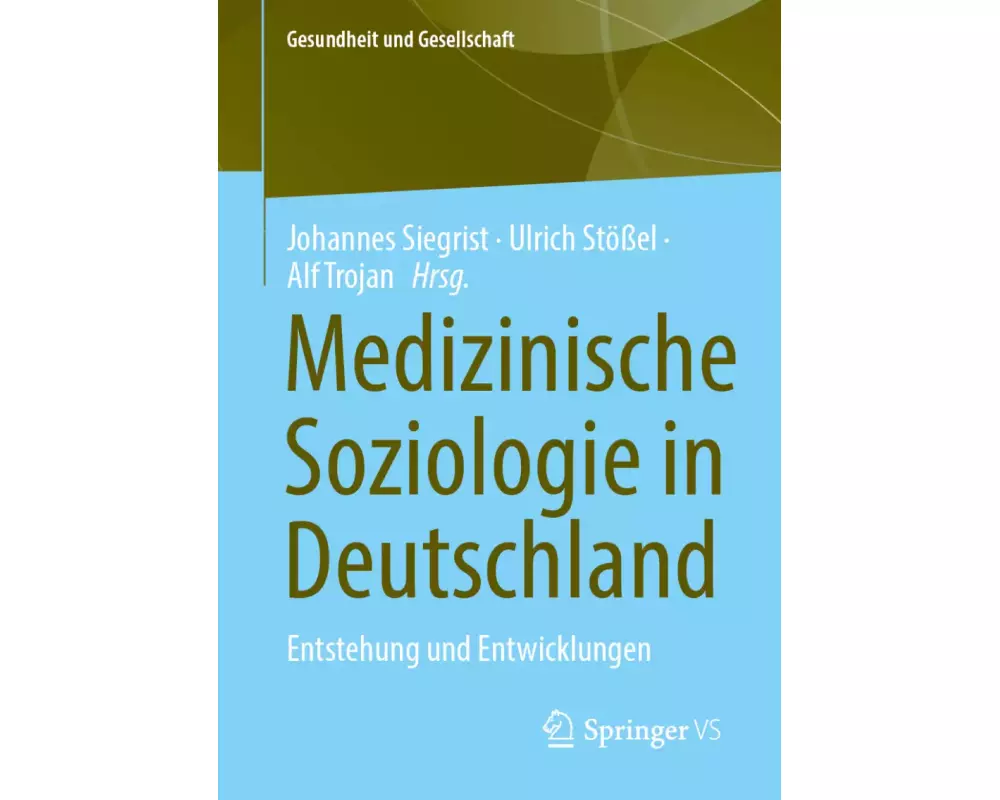 Medizinische Soziologie in Deutschland