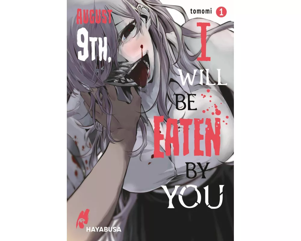 August 9th, I will be eaten by you 1