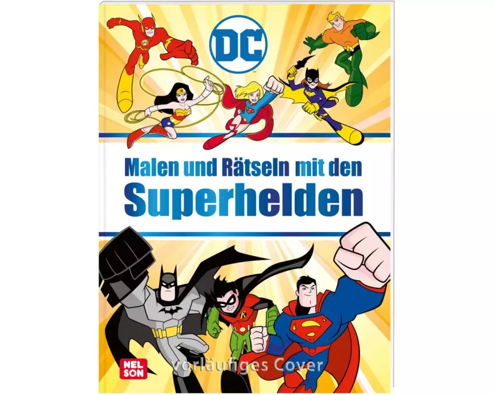 DC Superhelden: Malen und Rätseln mit den Superhelden