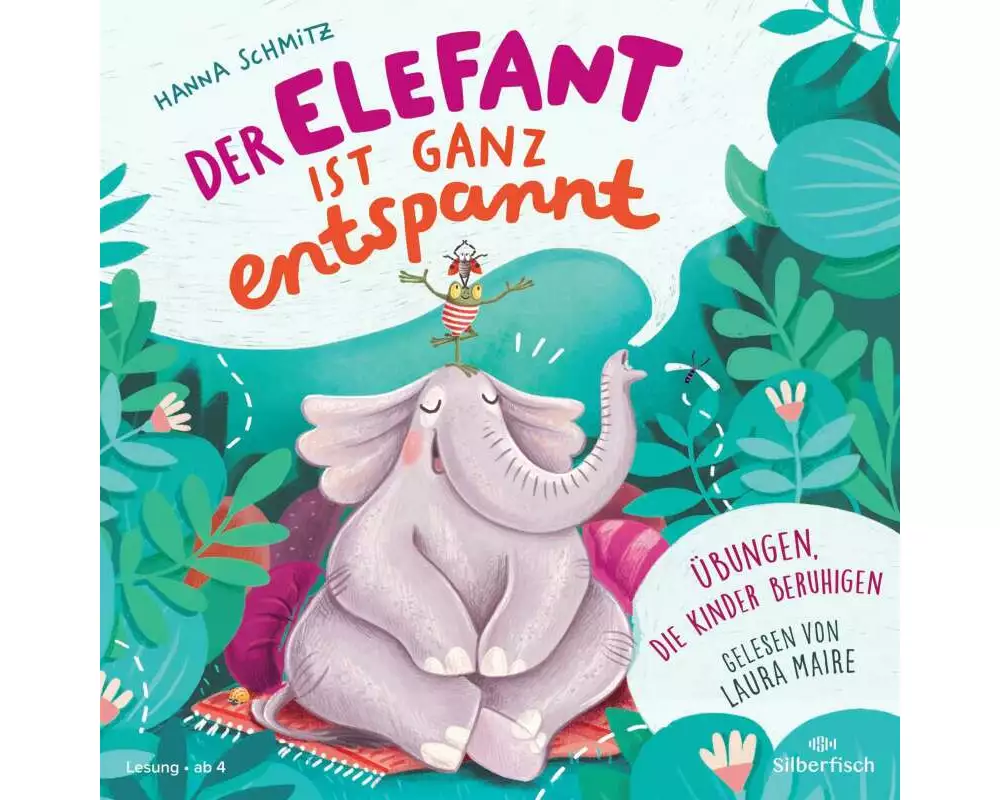 Der Elefant ist ganz entspannt. Übungen, die Kinder beruhigen