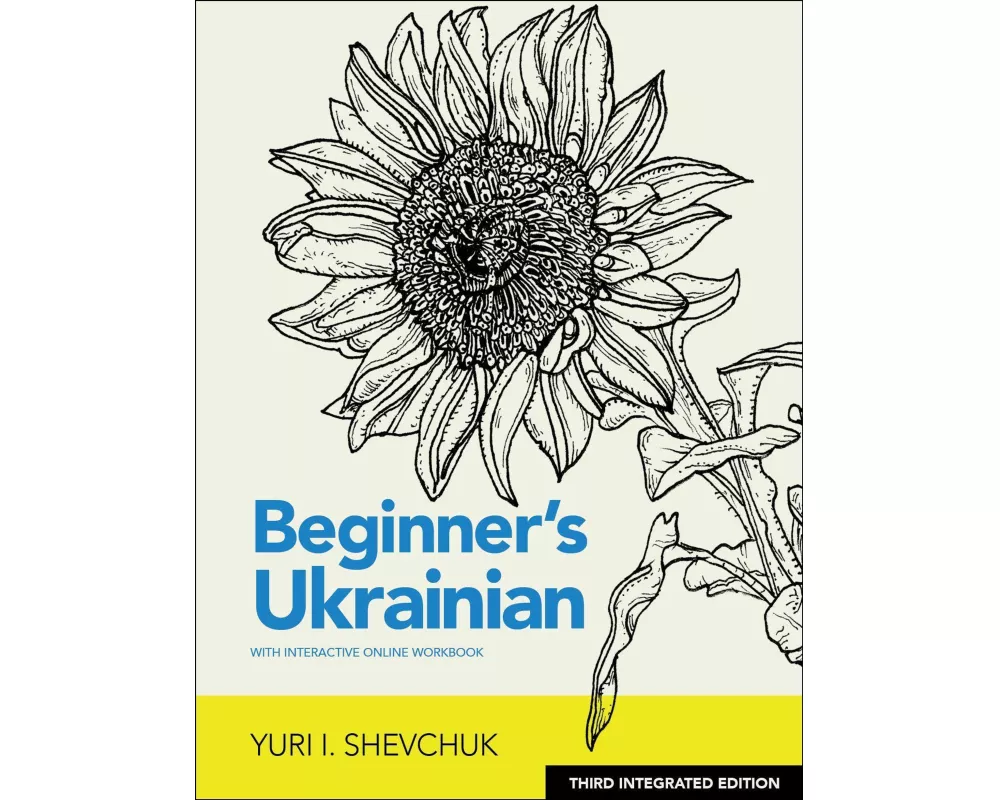 Beginner's Ukrainian with Interactive Online Workbook, 3rd Integrated edition