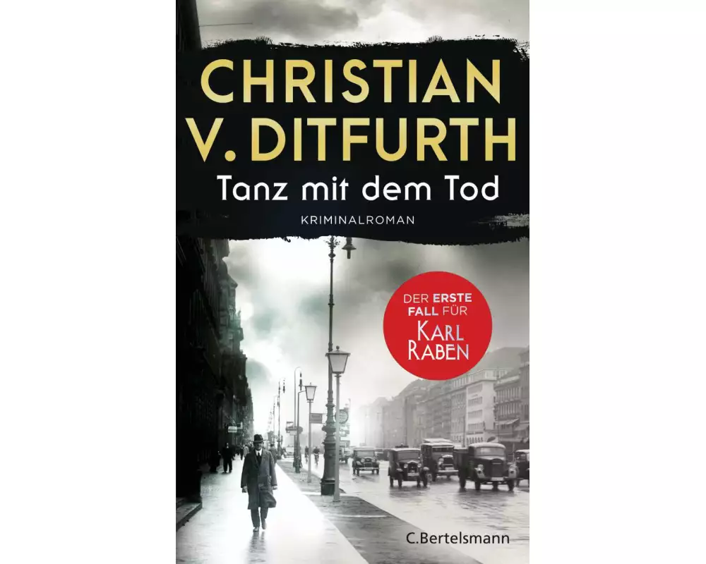 Tanz mit dem Tod. Der erste Fall für Karl Raben