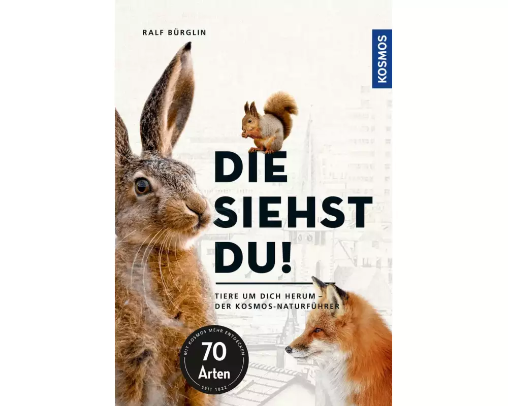 Die siehst du - Die Tiere um dich herum