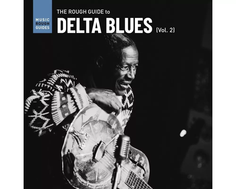 The Rough Guide To Delta Blues (Vol.2)