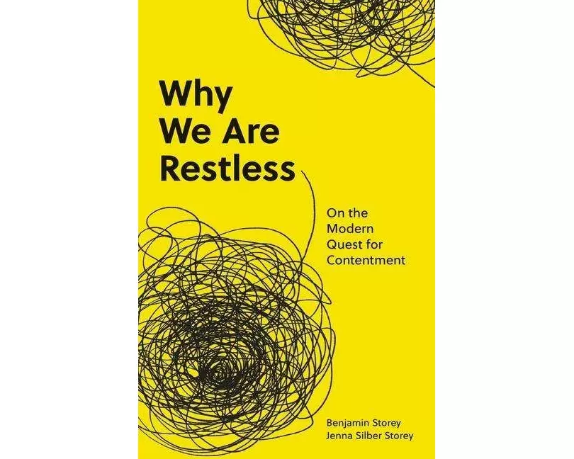 Why We Are Restless
