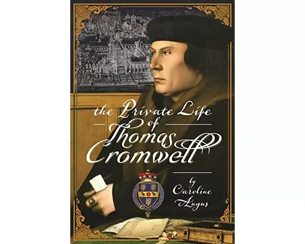 The Private Life of Thomas Cromwell