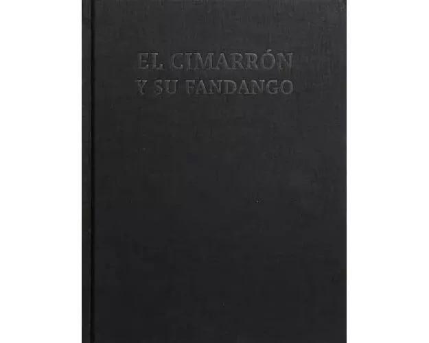 El Cimarron y su Fandango