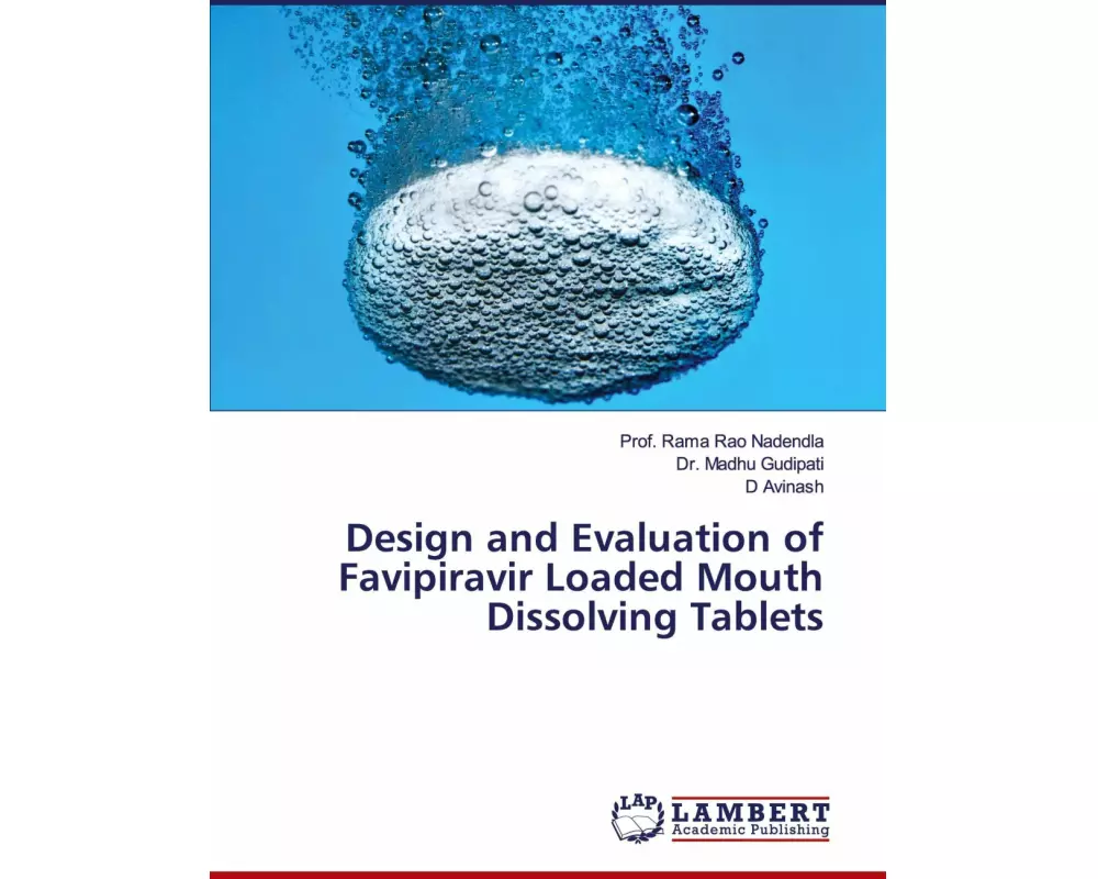 Design and Evaluation of Favipiravir Loaded Mouth Dissolving Tablets
