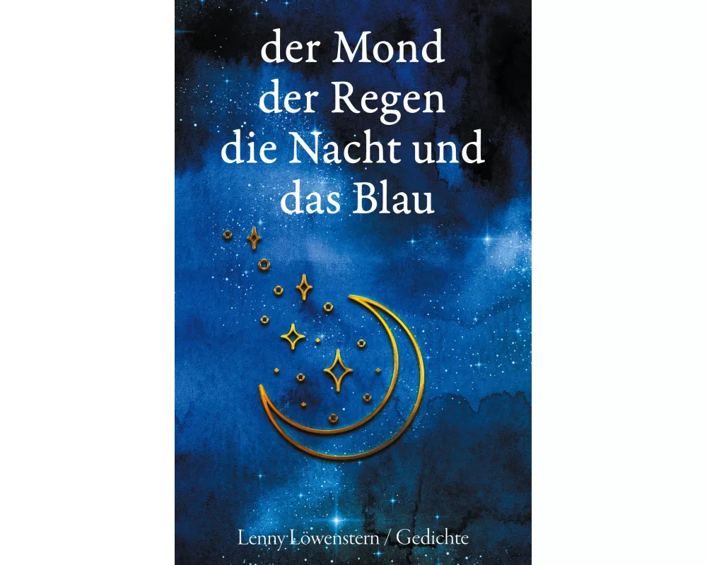 der Mond der Regen die Nacht und das Blau