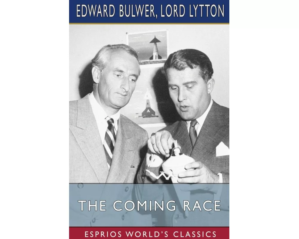 The Coming Race (Esprios Classics)