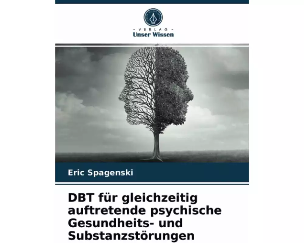 DBT für gleichzeitig auftretende psychische Gesundheits- und Substanzstörungen