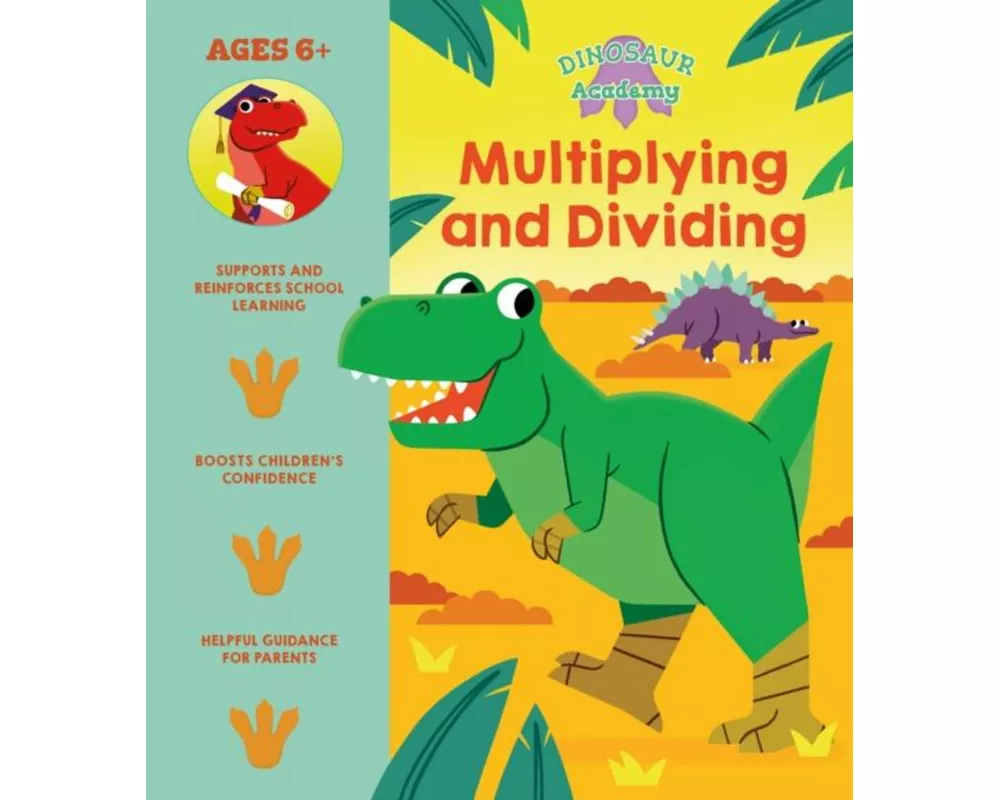 Dinosaur Academy: Multiplying and Dividing