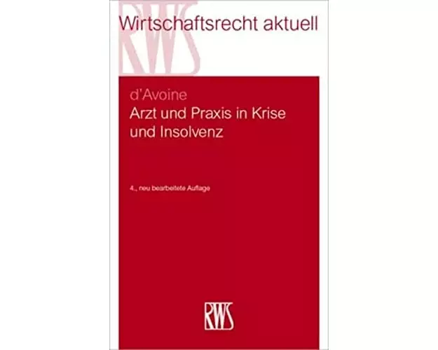 Arzt und Praxis in Krise und Insolvenz