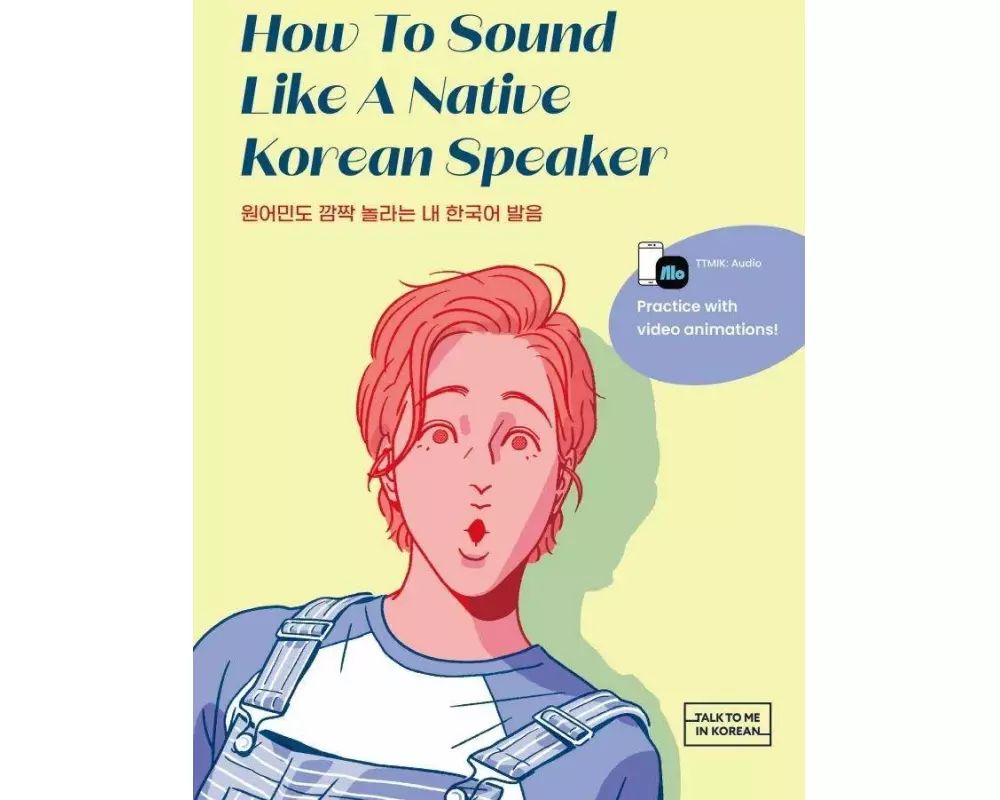 How To Sound Like a Native Korean Speaker