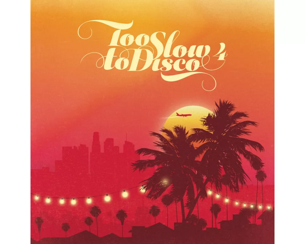Too Slow To Disco 4